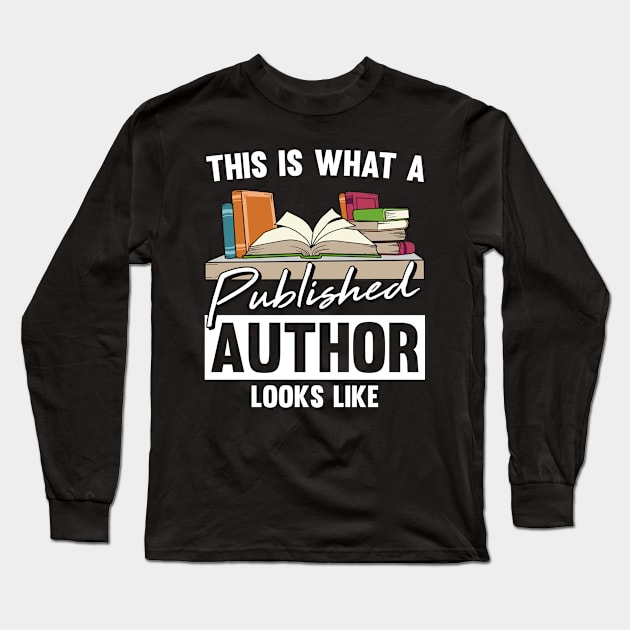 Story in my Head  Author Quote and Writers Gifts Writing Long Sleeve T-Shirt by Riffize